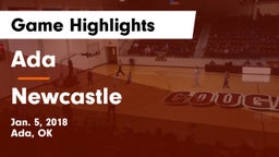Ada  vs Newcastle  Game Highlights - Jan. 5, 2018