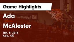 Ada  vs McAlester  Game Highlights - Jan. 9, 2018