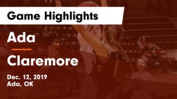 Ada  vs Claremore  Game Highlights - Dec. 12, 2019