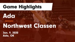 Ada  vs Northwest Classen  Game Highlights - Jan. 9, 2020