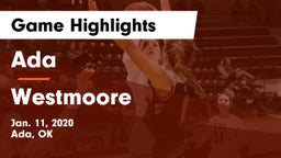 Ada  vs Westmoore  Game Highlights - Jan. 11, 2020