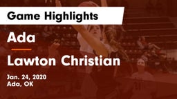 Ada  vs Lawton Christian Game Highlights - Jan. 24, 2020