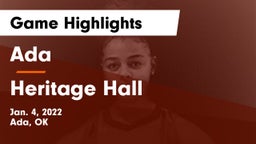 Ada  vs Heritage Hall Game Highlights - Jan. 4, 2022