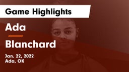 Ada  vs Blanchard Game Highlights - Jan. 22, 2022