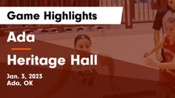 Ada  vs Heritage Hall  Game Highlights - Jan. 3, 2023