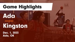 Ada  vs Kingston  Game Highlights - Dec. 1, 2023