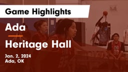 Ada  vs Heritage Hall  Game Highlights - Jan. 2, 2024