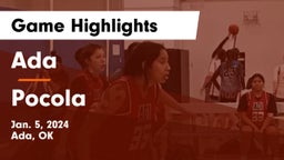 Ada  vs Pocola  Game Highlights - Jan. 5, 2024