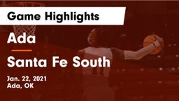 Ada  vs Santa Fe South  Game Highlights - Jan. 22, 2021