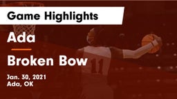 Ada  vs Broken Bow  Game Highlights - Jan. 30, 2021