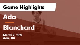 Ada  vs Blanchard   Game Highlights - March 2, 2024
