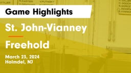 St. John-Vianney  vs Freehold Game Highlights - March 23, 2024