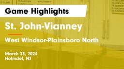 St. John-Vianney  vs West Windsor-Plainsboro North  Game Highlights - March 23, 2024