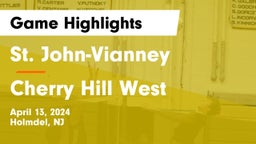 St. John-Vianney  vs Cherry Hill West  Game Highlights - April 13, 2024