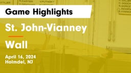 St. John-Vianney  vs Wall  Game Highlights - April 16, 2024