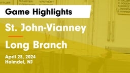 St. John-Vianney  vs Long Branch  Game Highlights - April 23, 2024