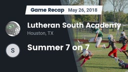 Recap: Lutheran South Academy vs. Summer 7 on 7 2018