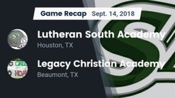 Recap: Lutheran South Academy vs. Legacy Christian Academy  2018