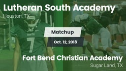 Matchup: Lutheran South vs. Fort Bend Christian Academy 2018
