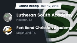 Recap: Lutheran South Academy vs. Fort Bend Christian Academy 2018