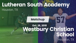 Matchup: Lutheran South vs. Westbury Christian School 2018