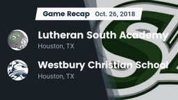 Recap: Lutheran South Academy vs. Westbury Christian School 2018