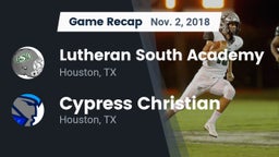 Recap: Lutheran South Academy vs. Cypress Christian  2018