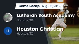 Recap: Lutheran South Academy vs. Houston Christian  2019