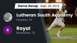 Recap: Lutheran South Academy vs. Royal  2019