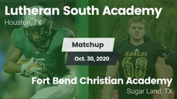 Matchup: Lutheran South vs. Fort Bend Christian Academy 2020