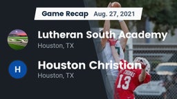 Recap: Lutheran South Academy vs. Houston Christian  2021