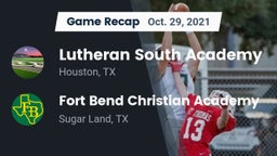 Recap: Lutheran South Academy vs. Fort Bend Christian Academy 2021