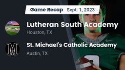 Recap: Lutheran South Academy vs. St. Michael's Catholic Academy 2023