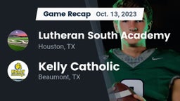 Recap: Lutheran South Academy vs. Kelly Catholic  2023