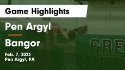 Pen Argyl  vs Bangor  Game Highlights - Feb. 7, 2023
