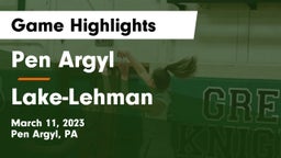Pen Argyl  vs Lake-Lehman  Game Highlights - March 11, 2023