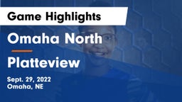 Omaha North  vs Platteview  Game Highlights - Sept. 29, 2022