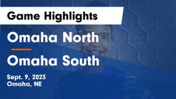 Omaha North  vs Omaha South  Game Highlights - Sept. 9, 2023
