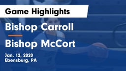 Bishop Carroll  vs Bishop McCort  Game Highlights - Jan. 12, 2020
