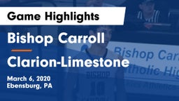 Bishop Carroll  vs Clarion-Limestone  Game Highlights - March 6, 2020