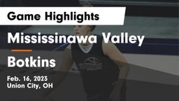 Mississinawa Valley  vs Botkins  Game Highlights - Feb. 16, 2023