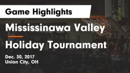 Mississinawa Valley  vs Holiday Tournament Game Highlights - Dec. 30, 2017
