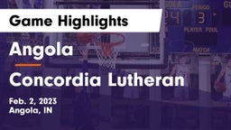 Angola  vs Concordia Lutheran  Game Highlights - Feb. 2, 2023