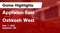 Appleton East  vs Oshkosh West  Game Highlights - Feb. 7, 2023