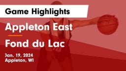 Appleton East  vs Fond du Lac  Game Highlights - Jan. 19, 2024
