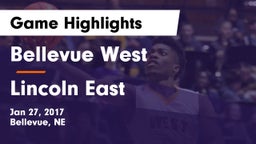 Bellevue West  vs Lincoln East  Game Highlights - Jan 27, 2017