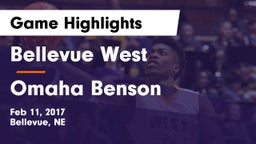 Bellevue West  vs Omaha Benson Game Highlights - Feb 11, 2017