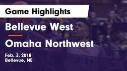 Bellevue West  vs Omaha Northwest  Game Highlights - Feb. 3, 2018