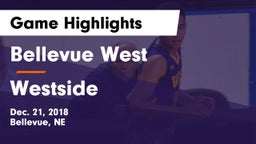 Bellevue West  vs Westside  Game Highlights - Dec. 21, 2018