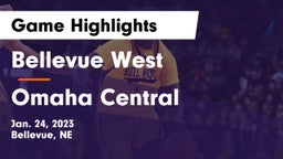 Bellevue West  vs Omaha Central  Game Highlights - Jan. 24, 2023